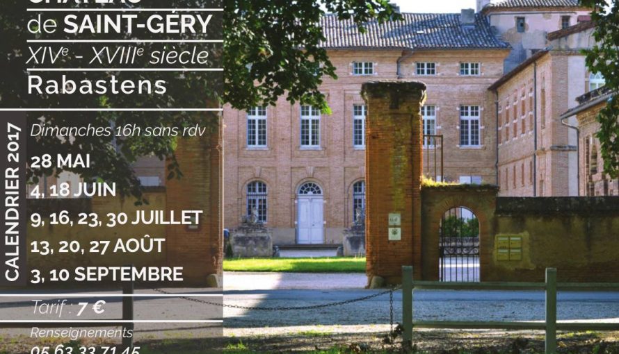 Château de Saint-Géry, Calendrier des visites 2017
